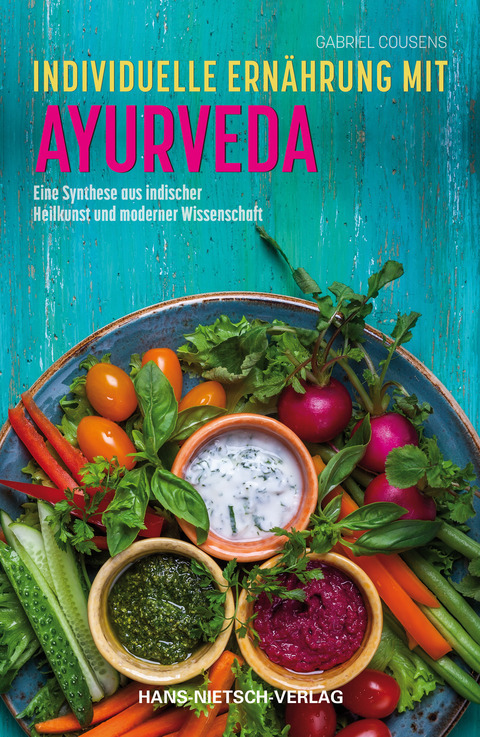 Cover: 9783862645176 | Individuelle Ernährung mit Ayurveda | Gabriel Cousens | Taschenbuch