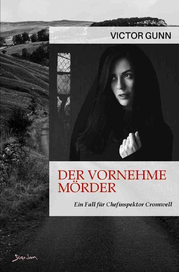 Cover: 9783758418969 | Der vornehme Mörder - Ein Fall für Chefinspektor Cromwell | Gunn