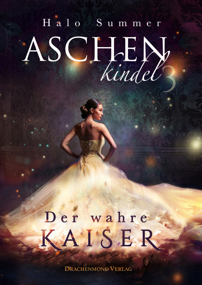 Cover: 9783959917803 | Aschenkindel | Der wahre Kaiser | Halo Summer | Taschenbuch | 267 S.