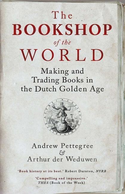 Cover: 9780300254792 | Bookshop of the World | Andrew Pettegree (u. a.) | Taschenbuch | 2020