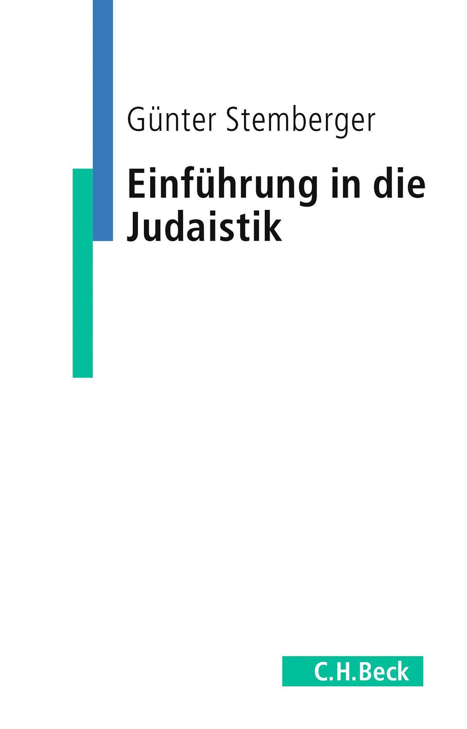 Cover: 9783406715471 | Einführung in die Judaistik | Günter Stemberger | Taschenbuch | 207 S.