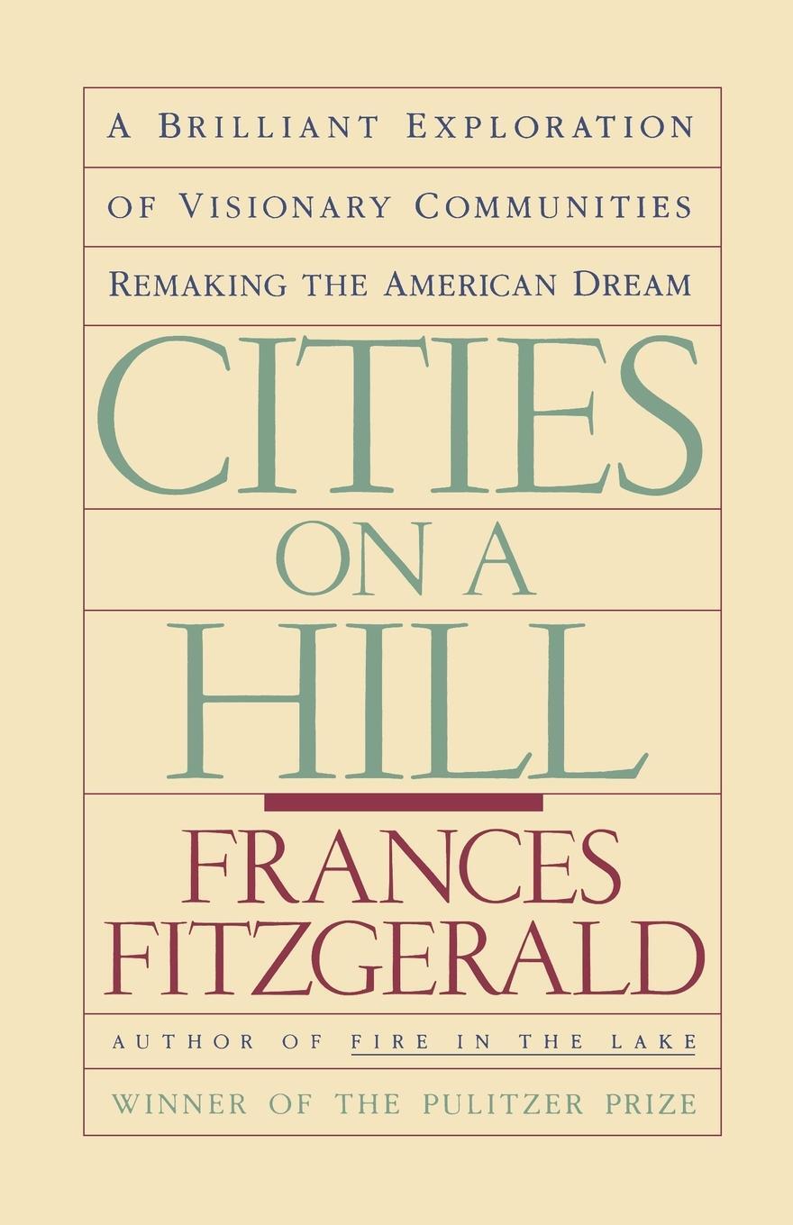 Cover: 9780671645618 | Cities on a Hill | A Journey Through Contemporary American Cultures