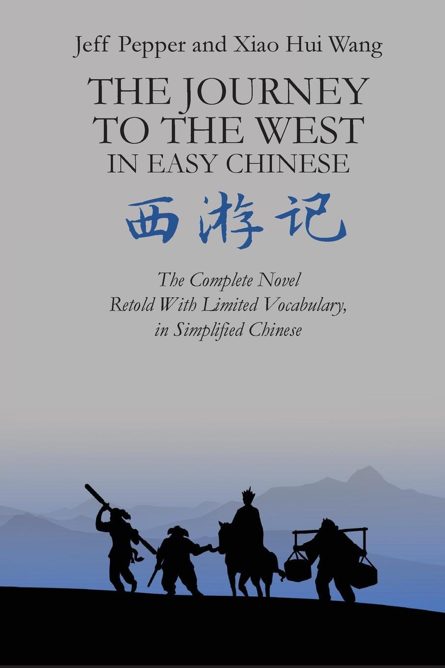 Cover: 9781959043102 | The Journey to the West in Easy Chinese | Jeff Pepper | Taschenbuch