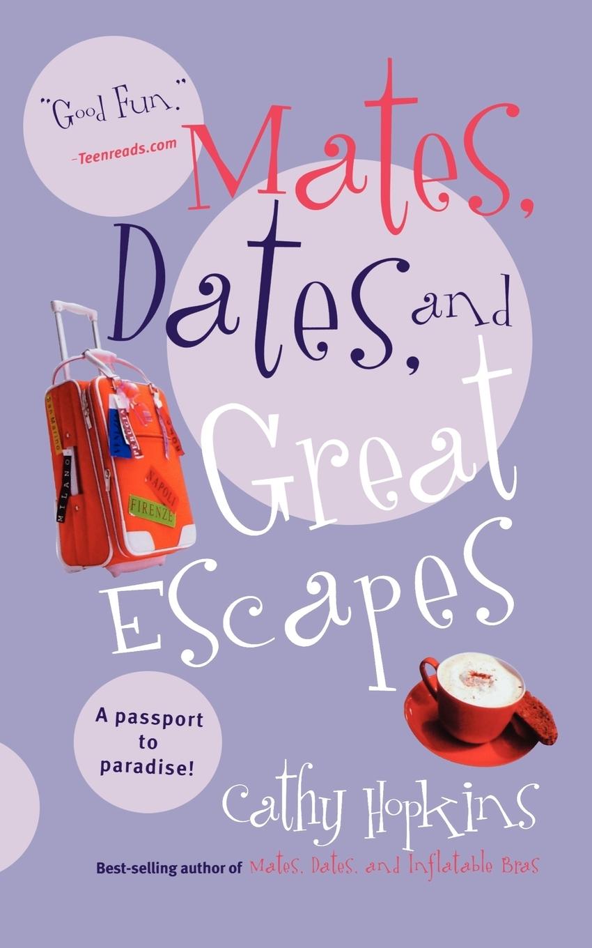 Cover: 9781442430808 | Mates, Dates, and Great Escapes | Cathy Hopkins | Taschenbuch | 2011