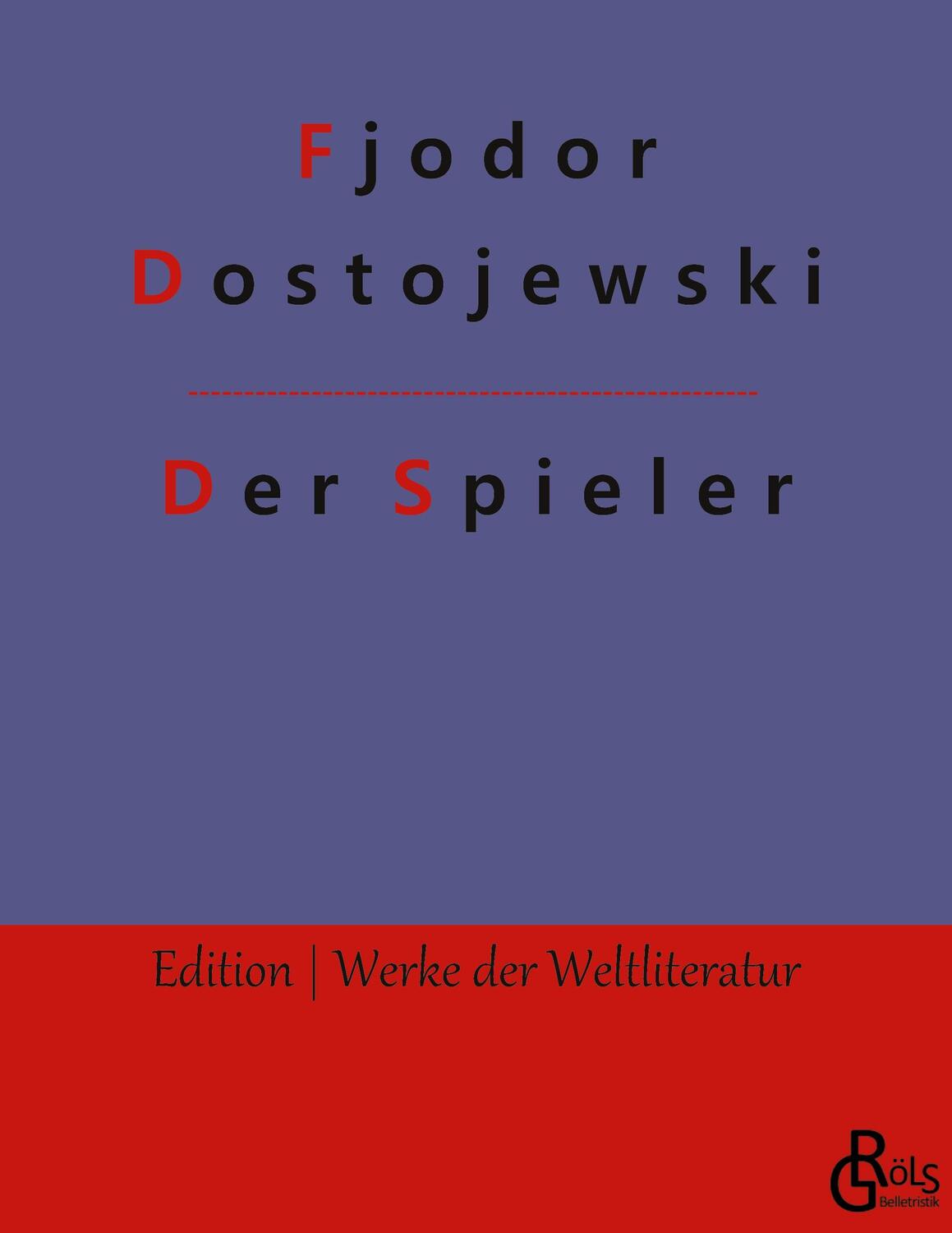 Cover: 9783966370783 | Der Spieler | Fjodor Dostojewski | Taschenbuch | Paperback | 188 S.