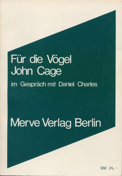 Cover: 9783883960425 | Für die Vögel | John Cage | Taschenbuch | Deutsch | 2010