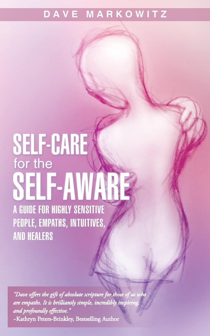 Cover: 9781452578569 | Self-Care for the Self-Aware | Dave Markowitz | Taschenbuch | Englisch