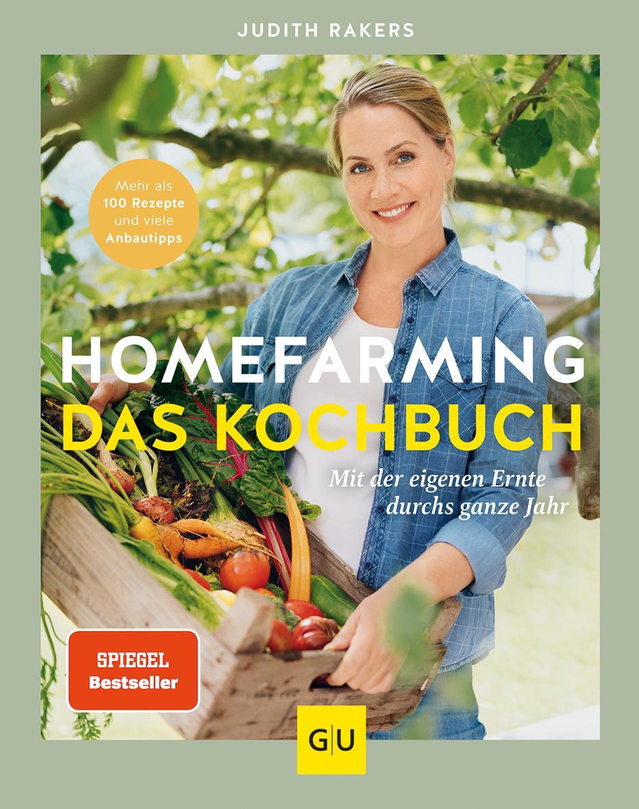 Cover: 9783833887505 | Homefarming: Das Kochbuch. Mit der eigenen Ernte durchs ganze Jahr