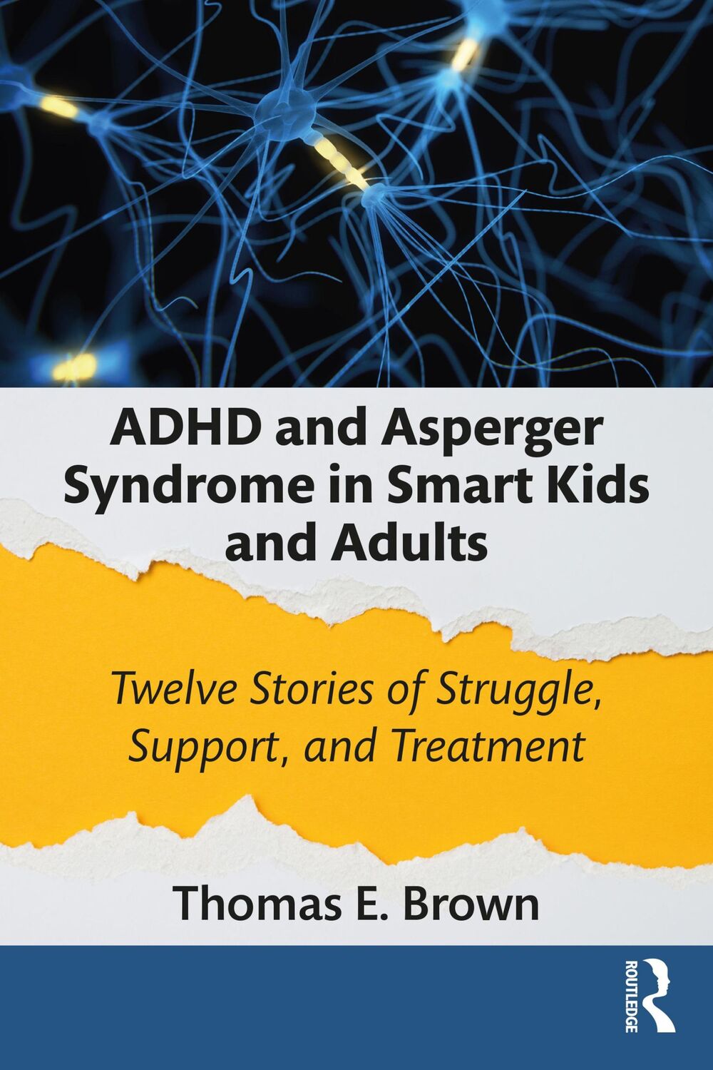 Cover: 9780367694906 | ADHD and Asperger Syndrome in Smart Kids and Adults | Thomas E. Brown