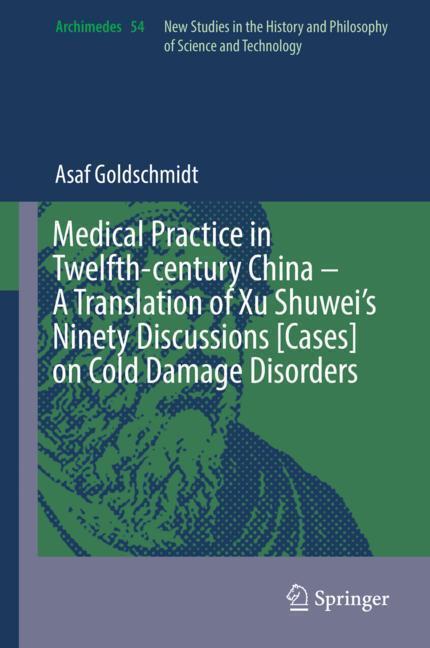 Cover: 9783030061029 | Medical Practice in Twelfth-century China ¿ A Translation of Xu...