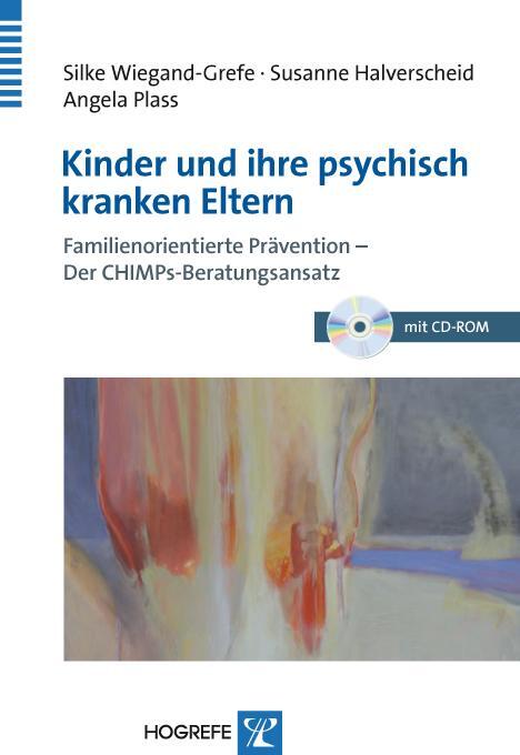 Cover: 9783801723484 | Kinder und ihre psychisch kranken Eltern | Silke Wiegand-Grefe (u. a.)