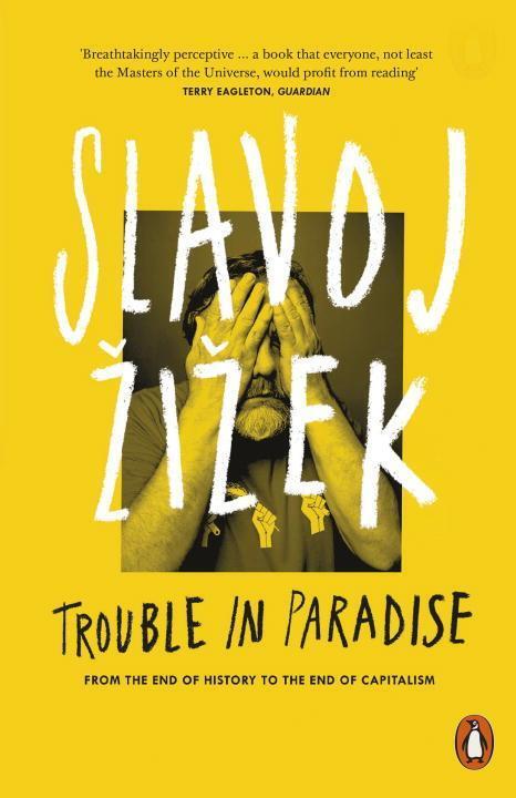 Cover: 9780141979540 | Trouble in Paradise | From the End of History to the End of Capitalism