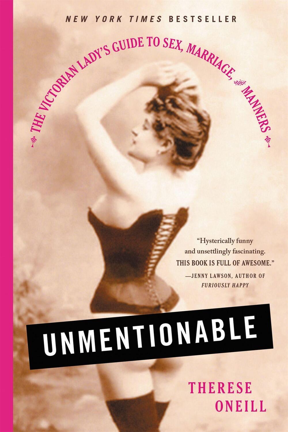 Cover: 9780316357906 | Unmentionable | Therese Oneill | Taschenbuch | Englisch | 2018