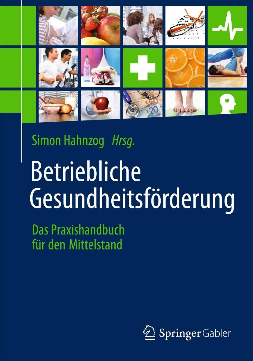 Cover: 9783658029616 | Betriebliche Gesundheitsförderung | Simon Hahnzog | Taschenbuch | 2014