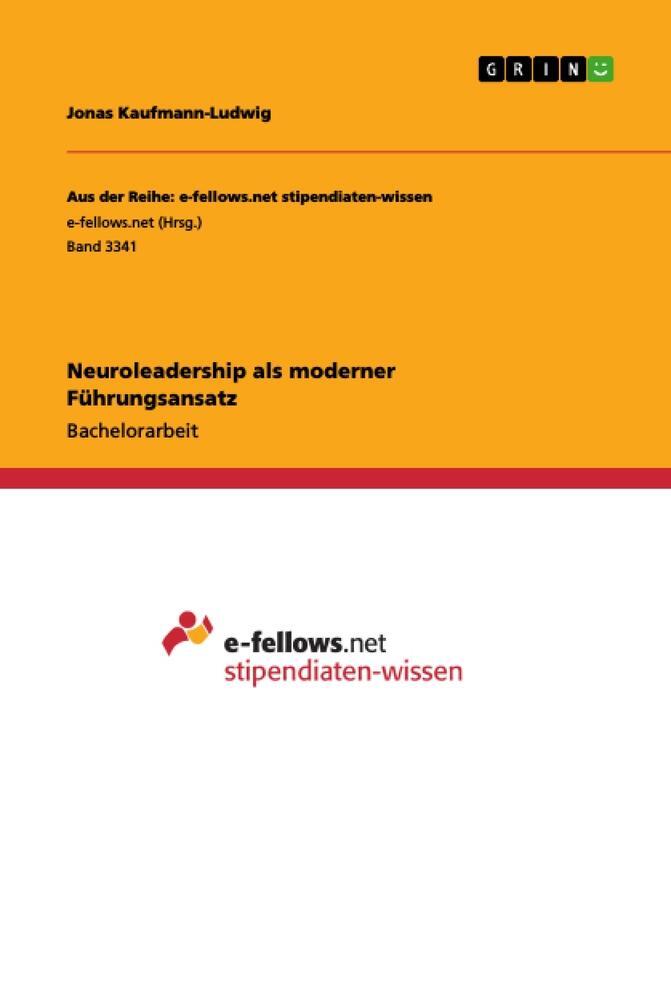 Cover: 9783346102713 | Neuroleadership als moderner Führungsansatz | Jonas Kaufmann-Ludwig