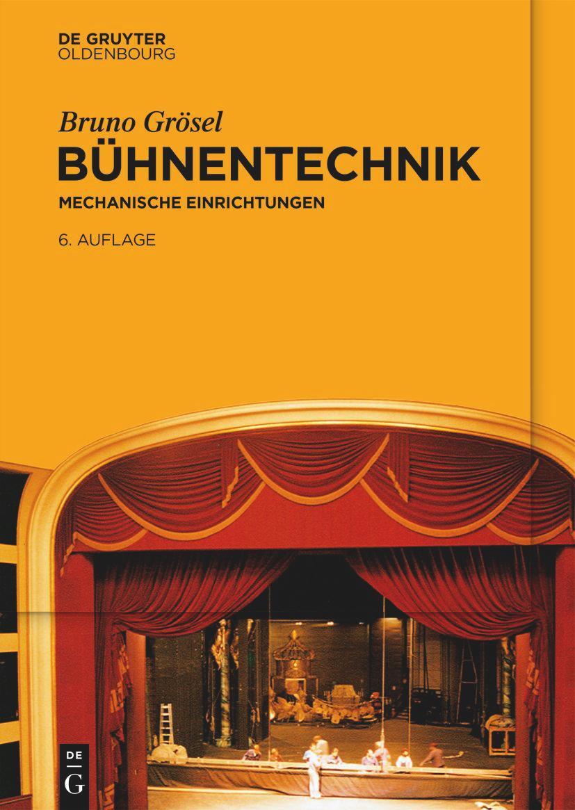 Cover: 9783110775860 | Bühnentechnik | Mechanische Einrichtungen | Bruno Grösel | Buch | X