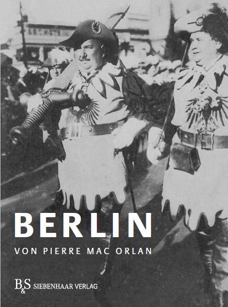 Cover: 9783943132984 | Berlin | Pierre Mac Orlan | Taschenbuch | 82 S. | Deutsch | 2020