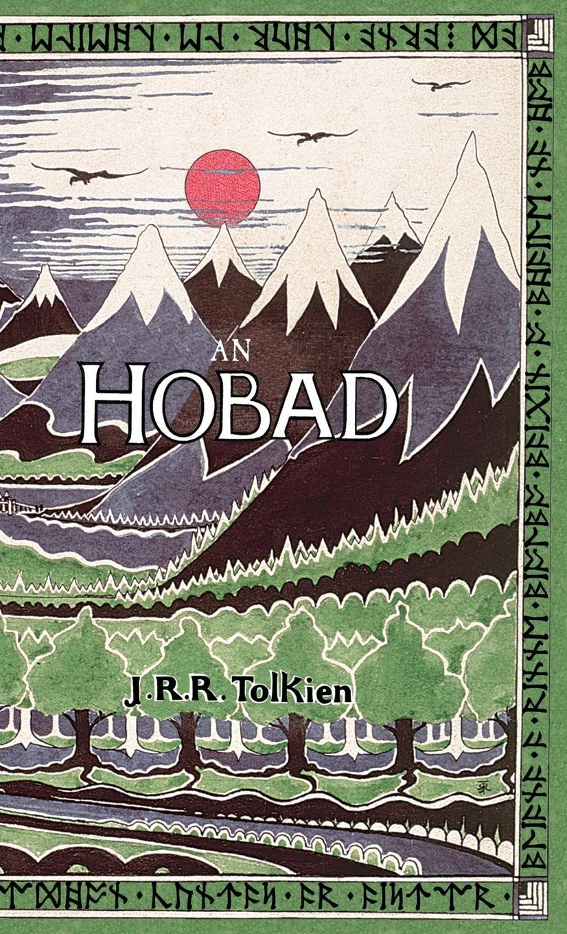 Cover: 9781904808909 | An Hobad, nó, Anonn agus ar Ais Arís | The Hobbit in Irish | Tolkien