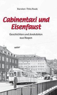 Cover: 9783831321452 | Cabinentaxi und Eisenfaust | Karsten-Thilo Raab | Buch | 80 S. | 2012