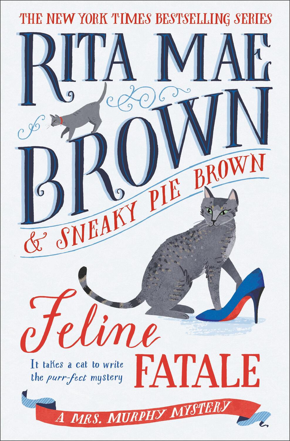 Cover: 9780593357637 | Feline Fatale | A Mrs. Murphy Mystery | Rita Mae Brown | Buch | 2024