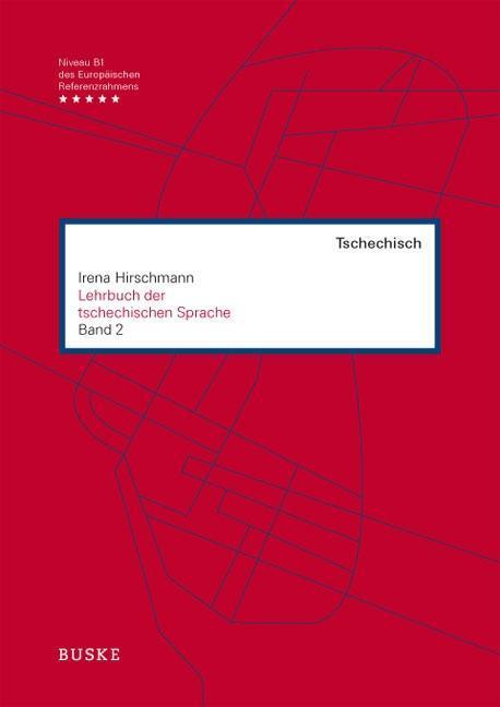 Cover: 9783875483031 | Lehrbuch der tschechischen Sprache 2 | Irena Hirschmann | Taschenbuch