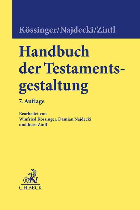 Cover: 9783406809491 | Handbuch der Testamentsgestaltung | Heinrich Nieder (u. a.) | Buch