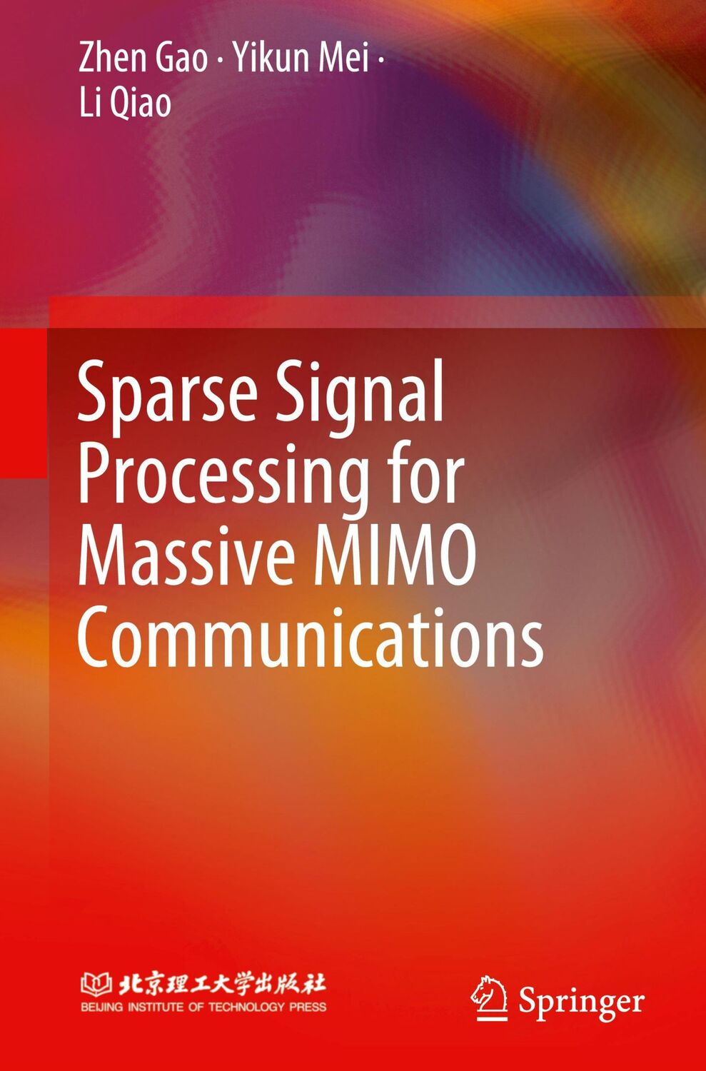 Cover: 9789819953936 | Sparse Signal Processing for Massive MIMO Communications | Gao (u. a.)