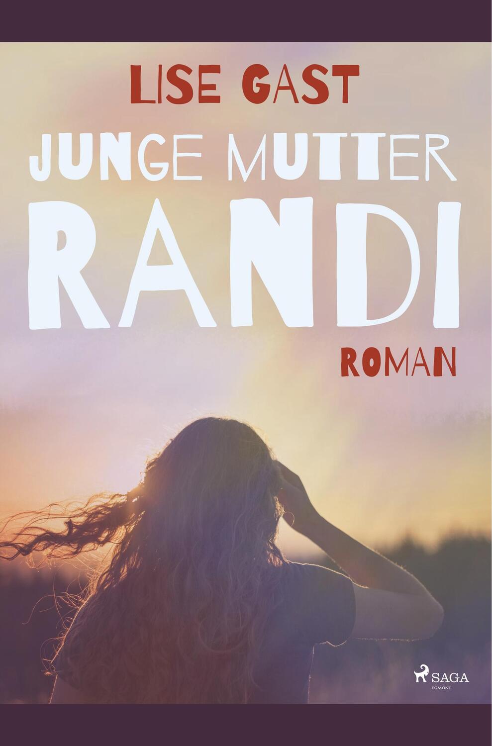 Cover: 9788726222043 | Junge Mutter Randi | Lise Gast | Taschenbuch | Paperback | 236 S.