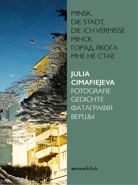 Cover: 9783982445014 | Minsk. Die Stadt, die ich vermisse | Julia Cimafiejeva | Taschenbuch