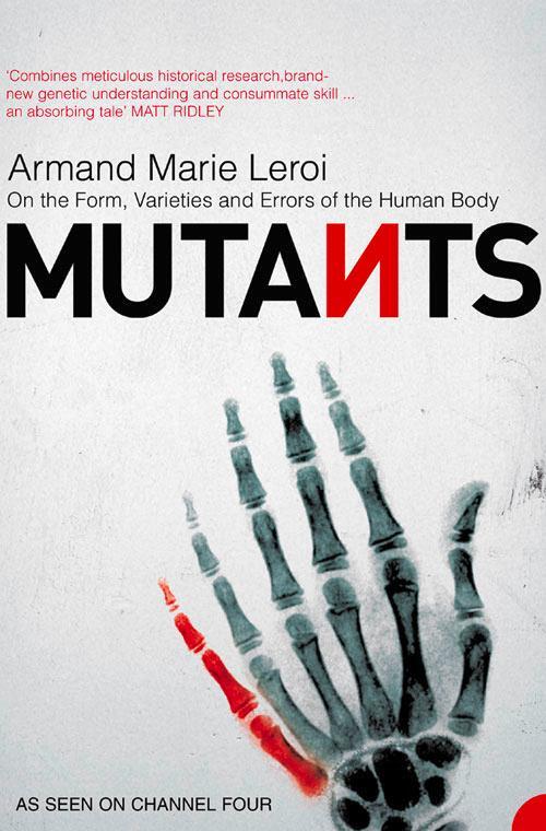 Cover: 9780006531647 | Mutants | On the Form, Varieties and Errors of the Human Body | Leroi