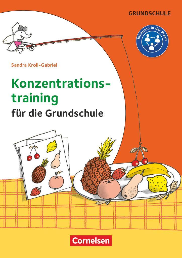 Cover: 9783589160877 | Konzentrationstraining für die Grundschule | Sandra Kroll-Gabriel