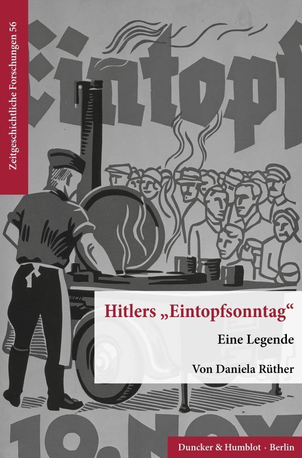 Cover: 9783428180561 | Hitlers »Eintopfsonntag«. | Eine Legende. | Daniela Rüther | Buch