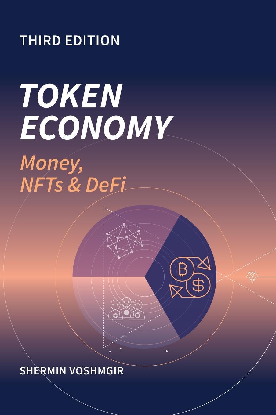 Cover: 9789899157057 | Token Economy | Money, NFTs &amp; DEFI: Money, NFTs &amp; DEFI | Voshmgir