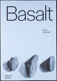 Cover: 9783959052078 | Basalt | Arne Schmitt | Taschenbuch | 170 S. | Deutsch | 2018