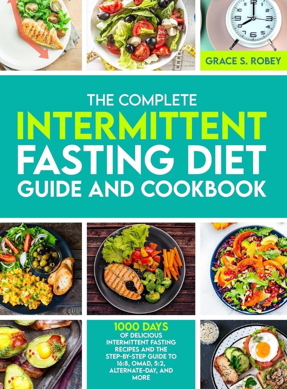 Cover: 9781805381198 | The Complete Intermittent Fasting Diet Guide And Cookbook | Robey