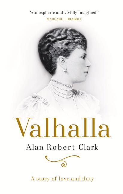 Cover: 9781912054169 | Valhalla: A Story of Love and Duty | Alan Robert Clark | Buch | 2021