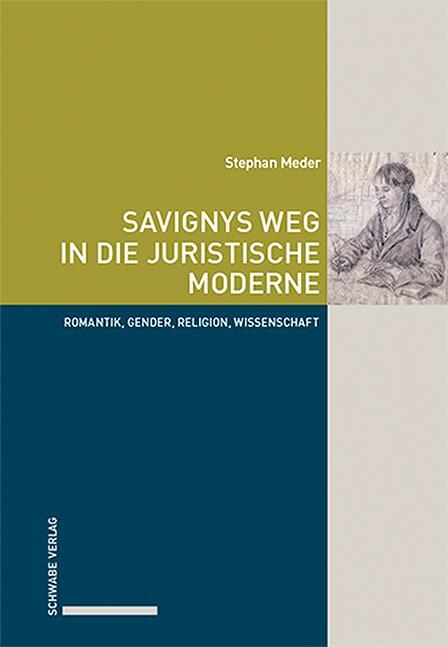 Cover: 9783757401085 | Savignys Weg in die juristische Moderne | Stephan Meder | Buch | 2023