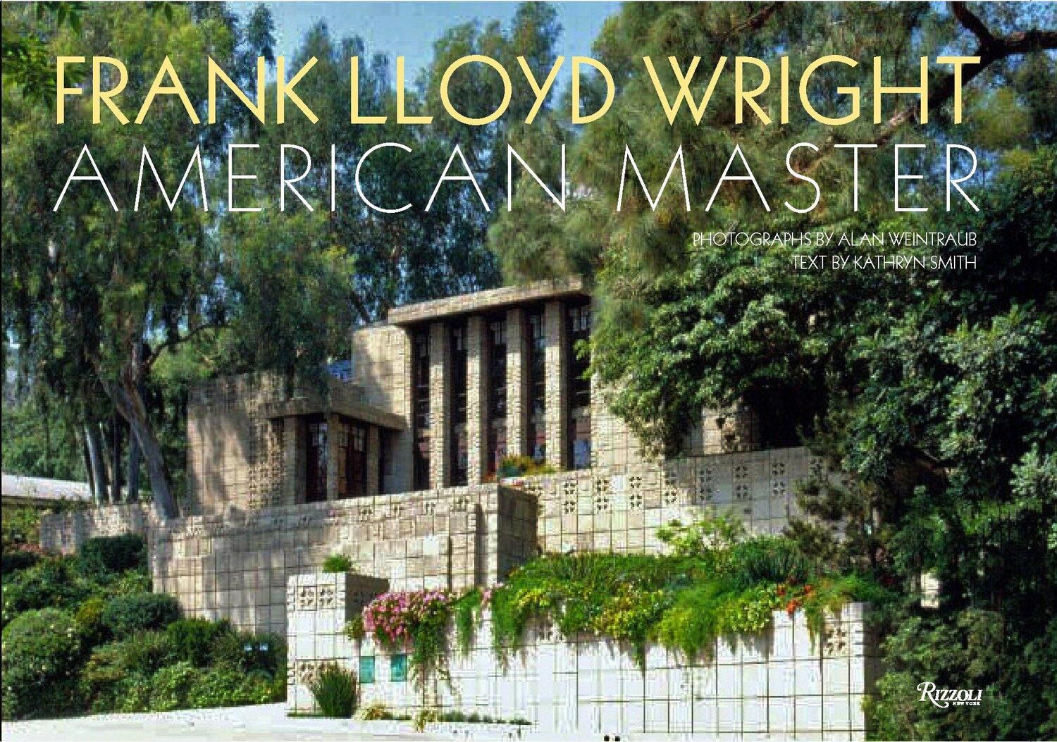 Cover: 9780847832361 | Frank Lloyd Wright: American Master | Kathryn Smith | Buch | Englisch