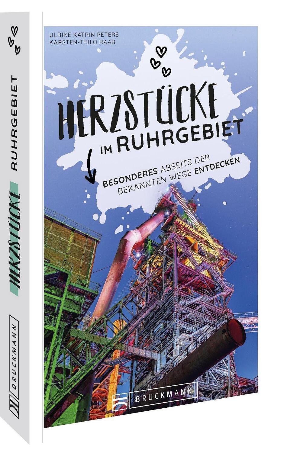 Cover: 9783734325618 | Herzstücke im Ruhrgebiet | Ulrike Katrin Peters (u. a.) | Taschenbuch