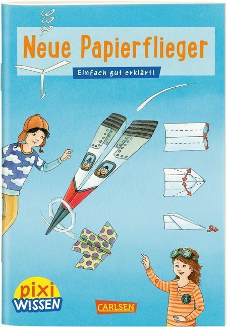 Cover: 9783551241986 | Pixi Wissen 101: Neue Papierflieger | Einfach gut erklärt! | Bischoff