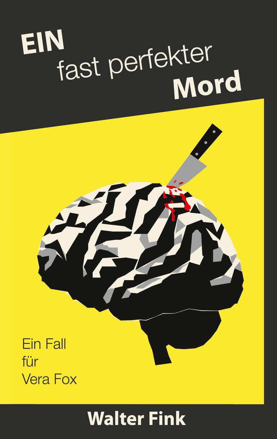 Cover: 9783756883370 | Ein fast perfekter Mord | Ein Fall für Vera Fox | Walter Fink | Buch