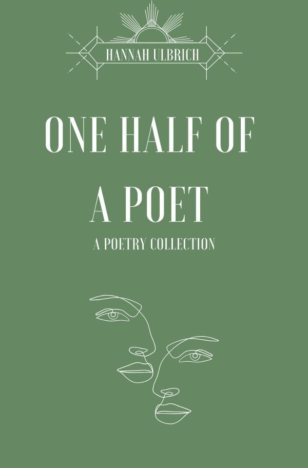 Cover: 9783757560591 | One half of a poet | A poetry collection. DE | Hannah Ulbrich | Buch