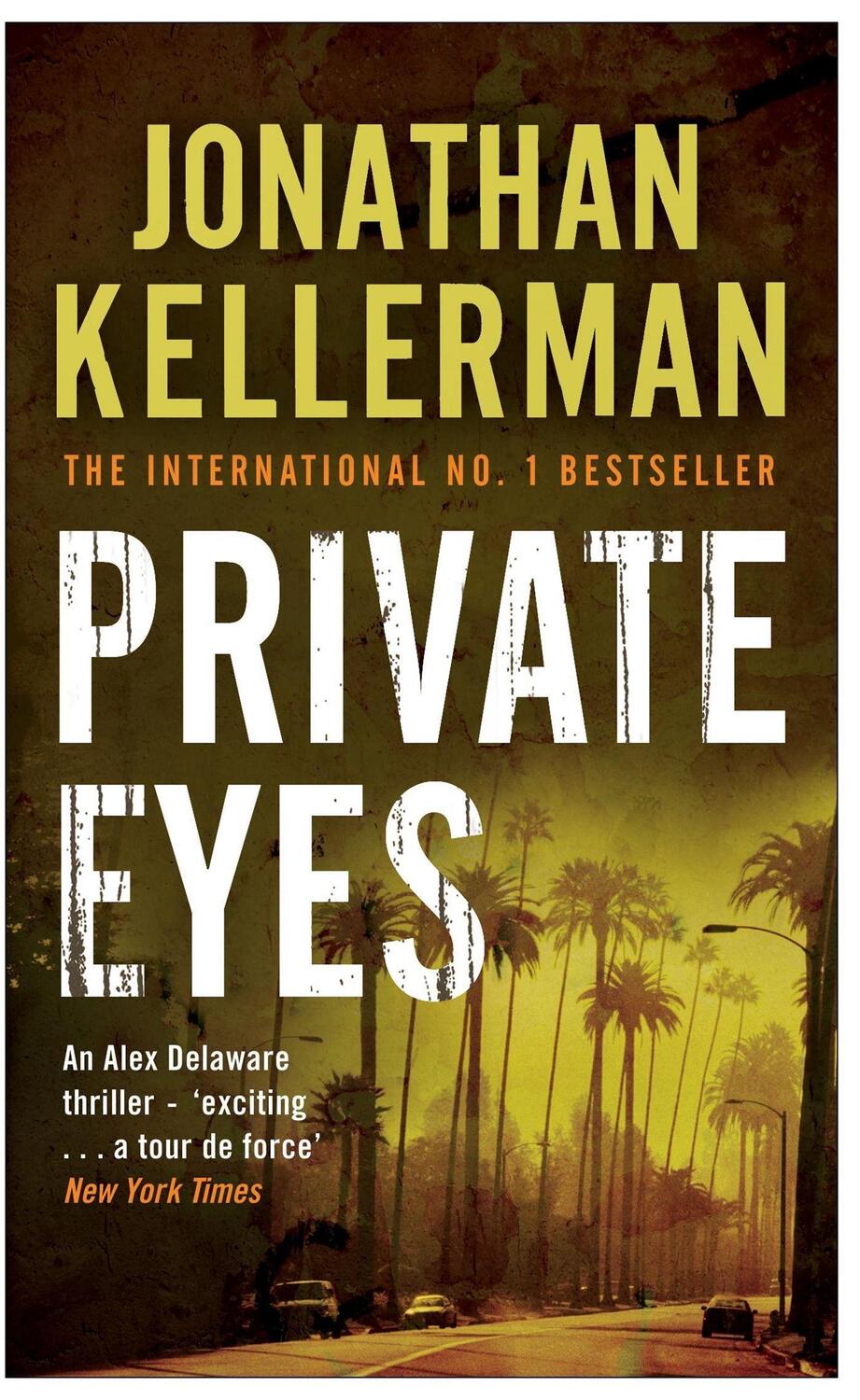 Cover: 9780755342907 | Private Eyes (Alex Delaware series, Book 6) | Jonathan Kellerman
