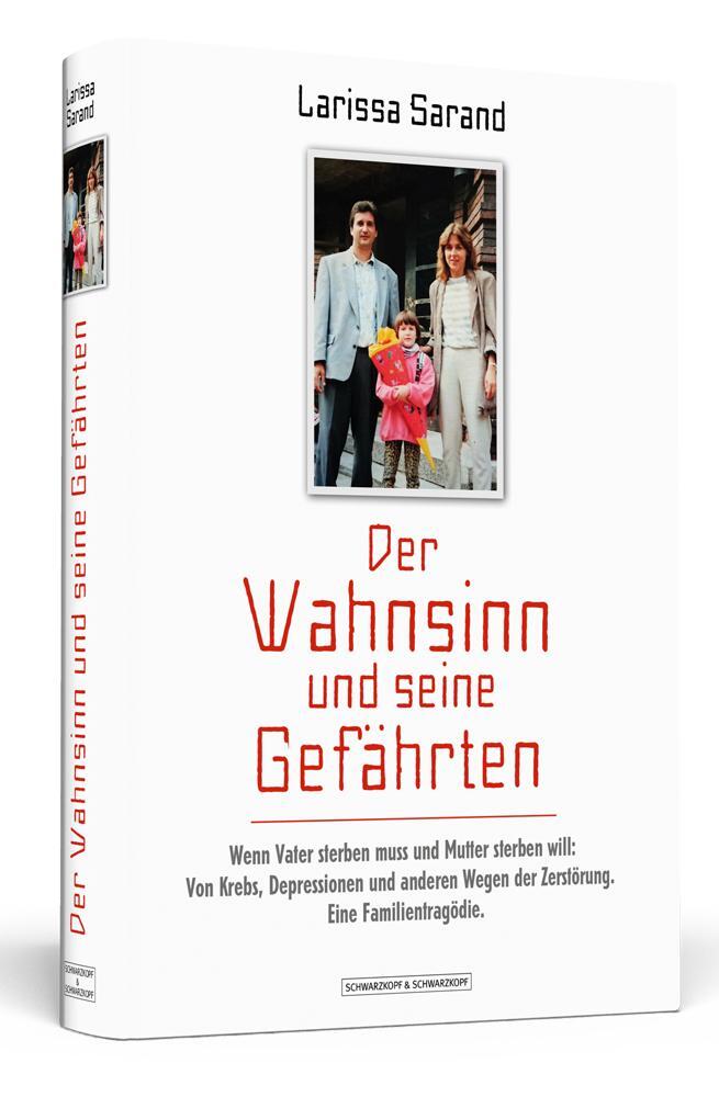 Cover: 9783862657032 | Der Wahnsinn und seine Gefährten | Larissa Sarand | Taschenbuch | 2018
