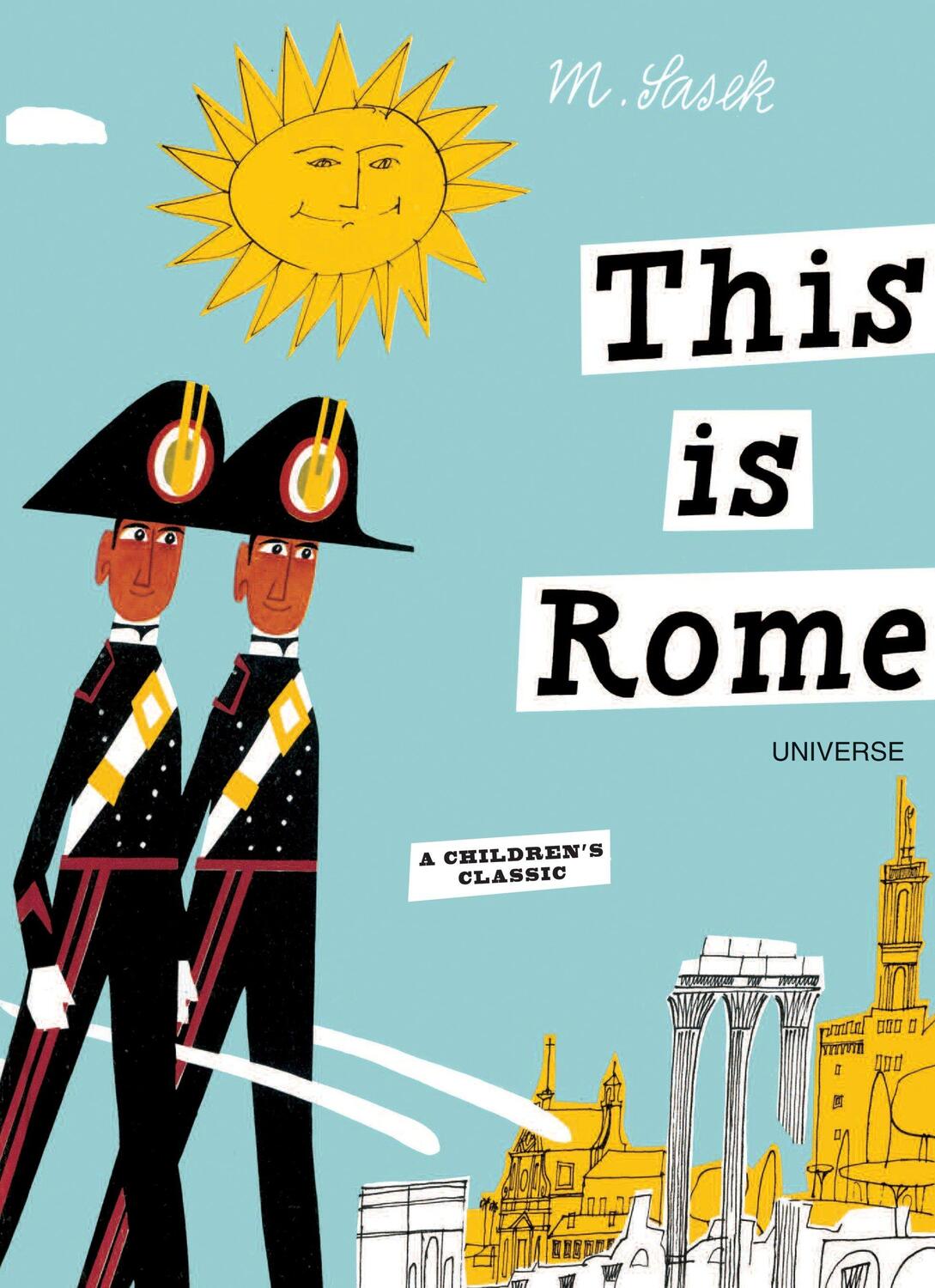 Cover: 9780789315496 | This Is Rome: A Children's Classic | Miroslav Sasek | Buch | Englisch