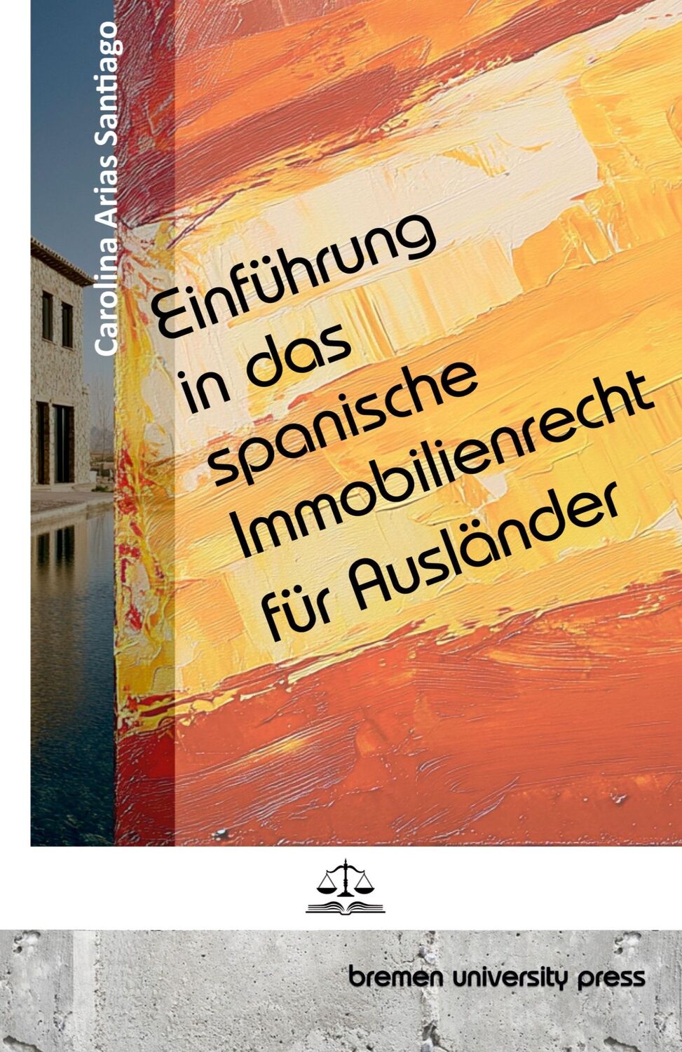 Cover: 9783690350372 | Einführung in das spanische Immobilienrecht für Ausländer | Santiago