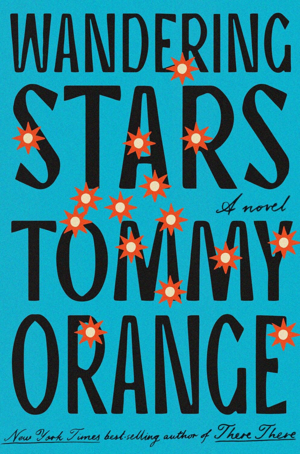 Cover: 9780593318256 | Wandering Stars | Tommy Orange | Buch | Einband - fest (Hardcover)