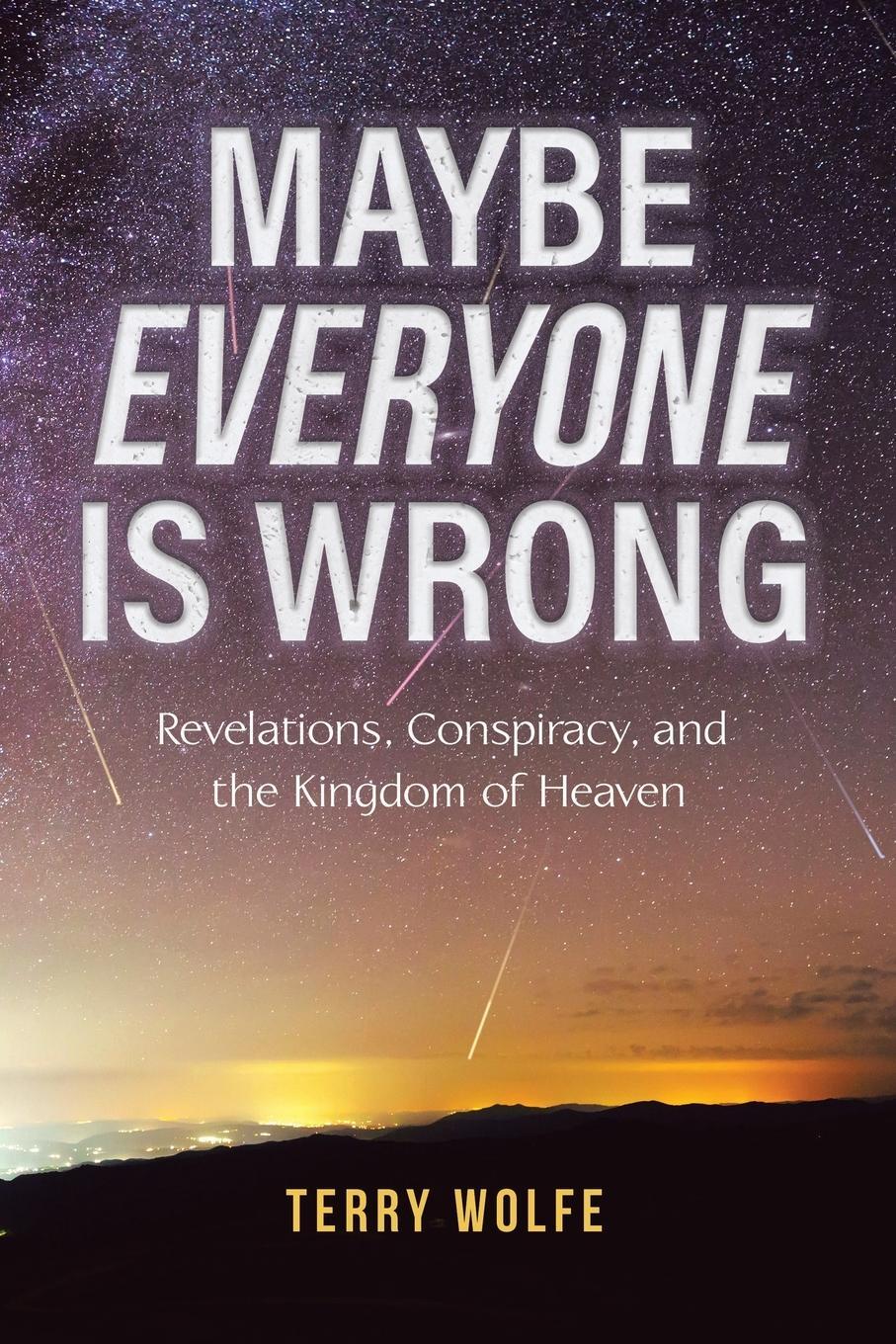 Cover: 9780228837770 | Maybe Everyone Is Wrong | Terry Wolfe | Taschenbuch | Paperback | 2020