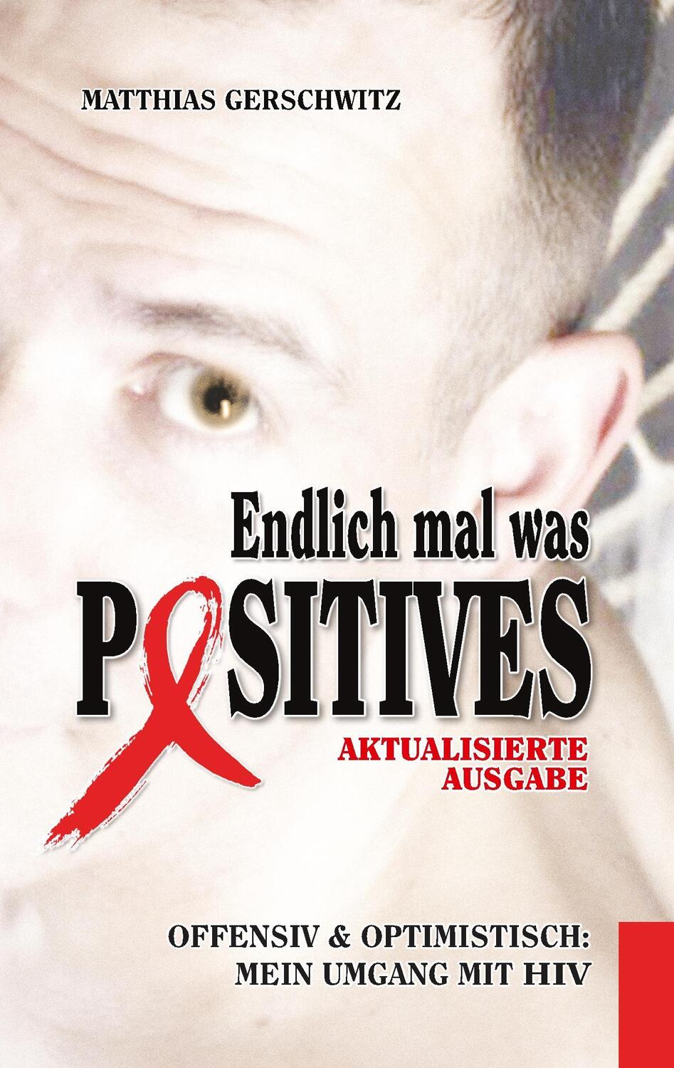 Cover: 9783752816631 | Endlich mal was Positives (2018) | Matthias Gerschwitz | Taschenbuch