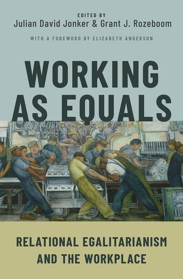Cover: 9780197634301 | Working as Equals | Relational Egalitarianism and the Workplace | Buch